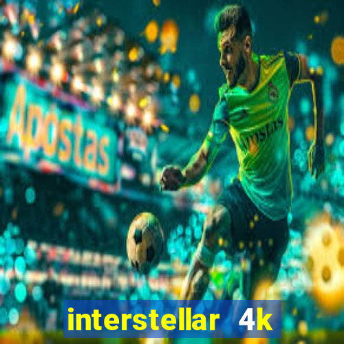 interstellar 4k 60fps download